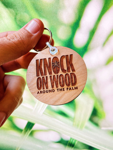 Knock On Wood Keychain - Keychain by Shop Around The Palm